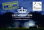 Die Liechtenstein Saga gewinnt Gold in Cannes
